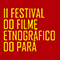 Festival do Filme Etnográfico do Pará